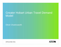 Page 1: 2.6 - Greater Hobart Urban Travel Demand Model